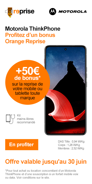 Bonus Orange Reprise Motorola 50€